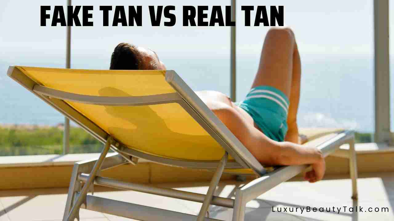 Fake Tan VS Real Tan