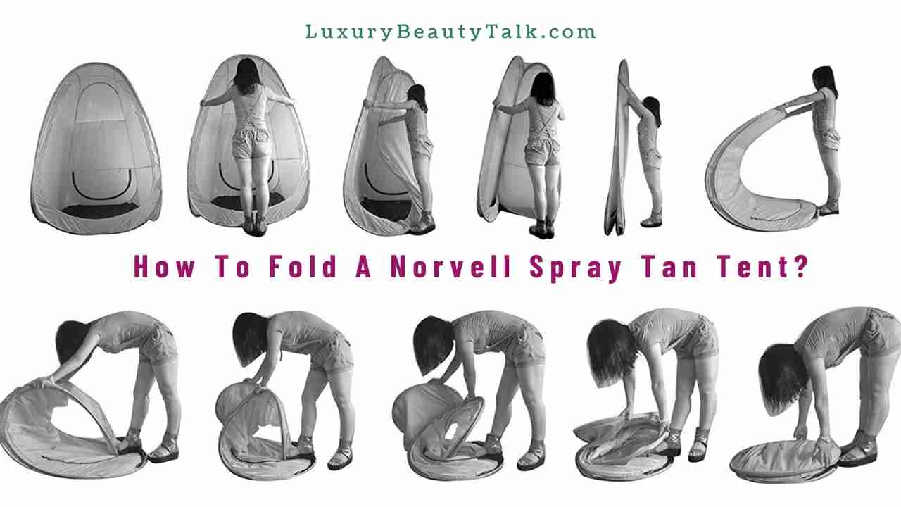 How To Fold A Norvell Spray Tan Tent