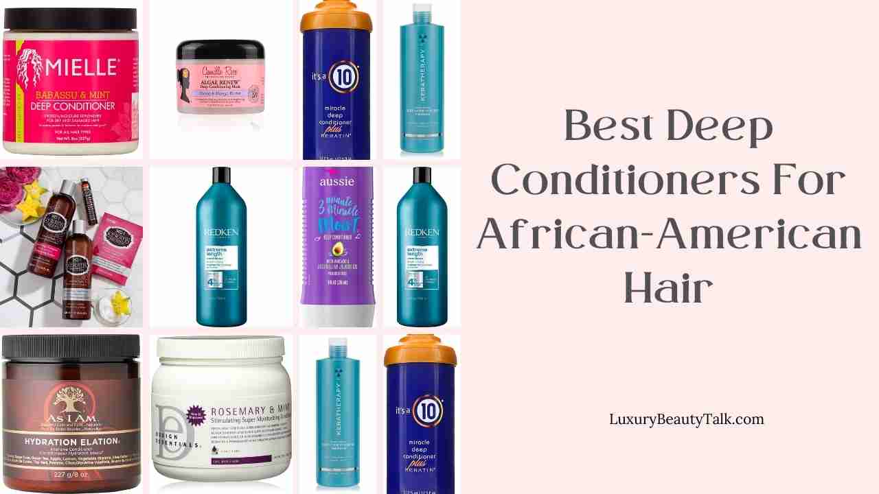Best Deep Conditioners For African American Hair