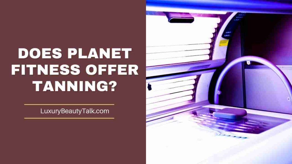 Does Planet Fitness Offer Tanning